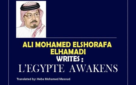 Ali  Mohammed Al-Shorafa Al-Hammadi writes...Egypt  Awakens