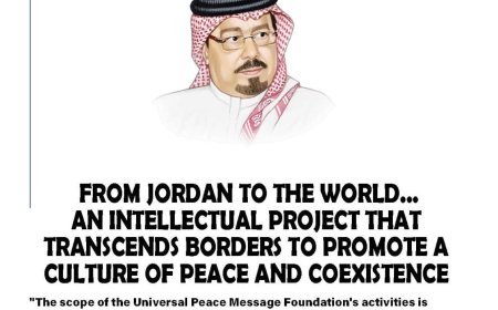 Universal  Message of  Peace Foundation. From Jordan to the world...An intellectual project that ‎transcends borders to promote a culture of peace and coexistence